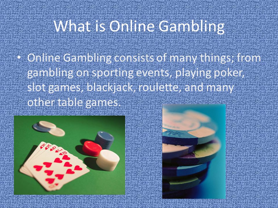 What is online gambling poker